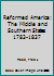 Reformed America: The Middle and Southern States, 1783-1837 0817300341 Book Cover