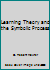 Learning Theory and the Symbolic Process B0028LQNFU Book Cover