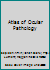 Atlas of Ocular Pathology 1852334878 Book Cover