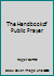 The Handbook of Public Prayer B000FJG2TO Book Cover