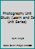 Photography Unit Study 1427620725 Book Cover