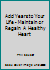 Add Years To Your Life   Maintain Or Regain A Healthy Heart 0971844100 Book Cover