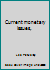 Current monetary issues, B007T22BS6 Book Cover