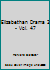 Elizabethan Drama 2 - Vol. 47 B000R9ODVQ Book Cover