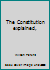 The Constitution Explained B00087953I Book Cover