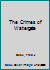 The Crimes of Watergate 0531043533 Book Cover