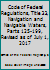 Code of Federal Regulations, Title 33, Navigation and Navigable Waters, Parts 125-199, Revised as of July 1, 2017 0160940729 Book Cover