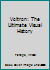 Voltron: The Ultimate Visual History 1683830776 Book Cover