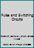 Pulse and Switching Circuits B000GTAM26 Book Cover