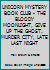 UNICORN MYSTERY BOOK CLUB - THE BLOODY MOONLIGHT, GIVE UP THE GHOST, MURDER CITY, LATE LAST NIGHT B0010KAZH2 Book Cover