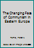 The Changing Face of Communism in Eastern Europe 0816502609 Book Cover