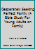 Desperately Seeking Perfect Family 0891095950 Book Cover