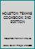 HOUSTON TEXANS COOKBOOK 2ND EDITION B07RXM7224 Book Cover