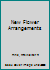 New Flower Arrangements B001MVURAE Book Cover