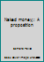 Naked money;: A proposition 0682479829 Book Cover
