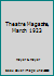 Theatre Magazine,  March 1923 B000KTU9G6 Book Cover