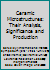 Ceramic Microstructures: Their Analysis, Significance and Production 0882752626 Book Cover