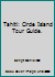 Tahiti. Circle Island Tour Guide 2857001207 Book Cover