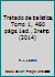 Tratado de balística, Tomo 1, 480 págs.1ed., 2reimp. (2014) 9875170518 Book Cover
