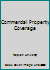 Commercial Property Coverage 1475433352 Book Cover