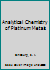 Analytical Chemistry of Platinum Metals 0470302208 Book Cover