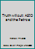 Truth will out: ASIO and the Petrovs 0002164396 Book Cover