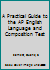 Title: A Practical Guide to the AP English Language and C 096558500X Book Cover