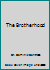 The Brotherhood 1593522568 Book Cover