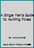 A Single Man's Guide to Hunting Foxes 0967369762 Book Cover