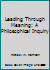 Leading Through Meaning: A Philosophical Inquiry 0974192309 Book Cover