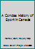 A Concise History of Sport in Canada 0195406931 Book Cover