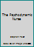 The Psychodynamic Nurse 0761960953 Book Cover