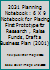 2031 Planning Notebook : 6 X 9 Notebook for Placing First Prototype for Research , Raise Funds , Draft a Business Plan (2001) 1659094070 Book Cover