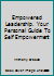 Empowered Leadership. Your Personal Guide To Self Empowerment B003H7Z0LC Book Cover