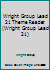 Wright Group Lead 21 Theme Reader 0076568385 Book Cover