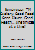Bandwagon TM Cookery: Good Food, Good Flavor, Good Health...one tiny bite at a time! 0578087731 Book Cover