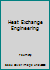 Heat Exchange Engineering: Design of Heat Exchangers (Ellis Horwood Series in Chemical Engineering) 0133824098 Book Cover