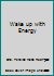 Wake up with Energy 1671998642 Book Cover