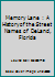 Memory Lane : A History of the Street Names of DeLand, Florida 061580747X Book Cover
