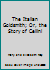 The Italian Goldsmith; Or, the Story of Cellini B01IZ07WGQ Book Cover