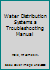 Water Distribution Systems: A Troubleshooting Manual 0873712323 Book Cover