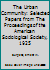 Urban Community: Selected Papers from the Proceedings of the American Sociological Society, 1925 B0008AJVY8 Book Cover