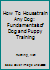 How to Housetrain Any Dog: Fundamentals of Dog and Puppy Training 1500749745 Book Cover