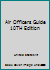 Air Officers Guide 10TH Edition B0038CW5VE Book Cover