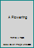 A Flowering 1555232515 Book Cover