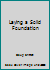 Laying a Solid Foundation - Marriage By the Book Book 1 1930153015 Book Cover