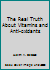 The Real Truth About Vitamins and Anti-oxidants B000I5HAR8 Book Cover