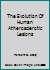 The Evolution Of Human Atherosclerotic Lesions B002DHBEQM Book Cover