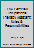 The Certified Occupational Therapy Assistant: Roles & Responsibilities 1556422067 Book Cover