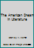 The American Dream in Literature 0684515636 Book Cover